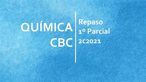 quimica cbc repaso op  youtube