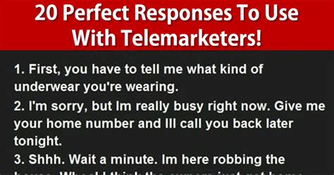 20 perfect responses to use with telemarketers viralslot