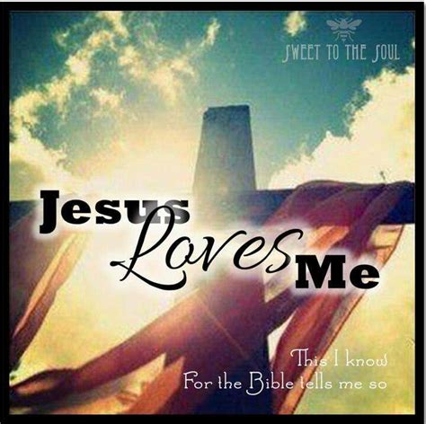 17 Best Images About Yes Jesus Loves Me The Bible Tells