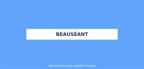 definition de beauseant dictionnaire francais