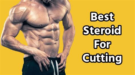 5 best steroids for cutting and build muscles magically [2021]