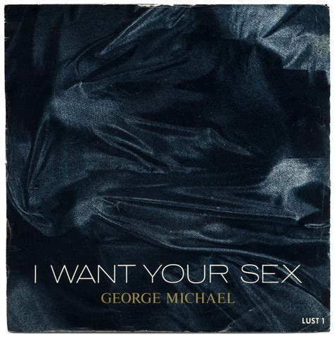 i want your sex george michael i want your sex rhythm 1 … flickr