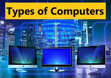types  computers digital namanji