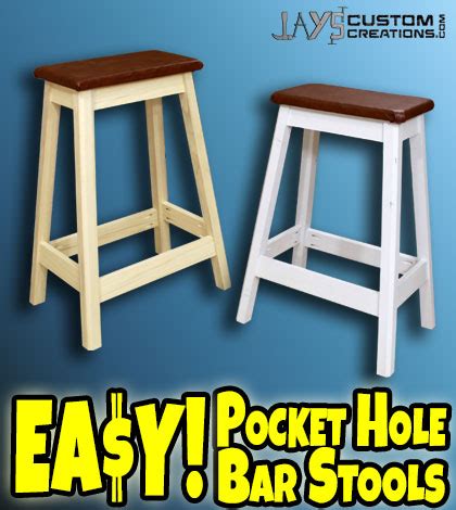 diy pocket hole bar stool jays custom