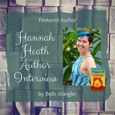 Author Interview Hannah Heath Author Interview Heath