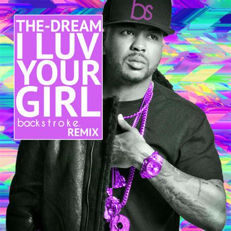 Download Mp3 The Dream I Luv Your Girl •