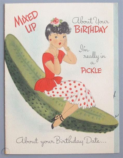 Vintage Greeting Card Birthday Dilly Lady In A Pickle