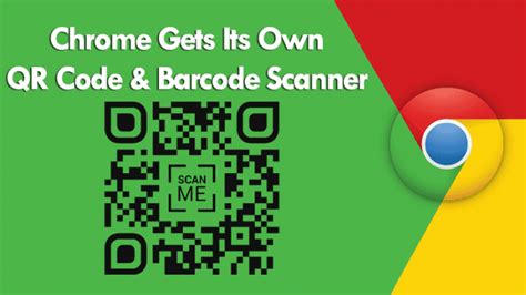 google chrome    qr code barcode scanner