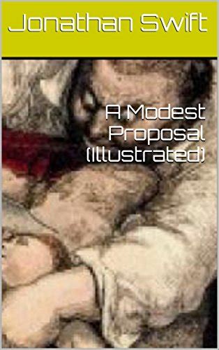 Download A Modest Proposal Illustrated By Jonathan Swift Pdf