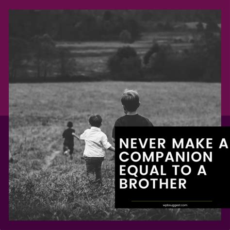 Quotes About Brothers [110 ] To Spread Love Among Brothers