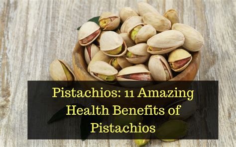 Pistachios 11 Amazing Health Benefits Of Pistachios