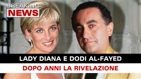 lady diana  dodi al fayed dopo anni la rivelazione breaking news italia