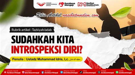 Sudahkah Kita Introspeksi Diri Nasihat Muslim