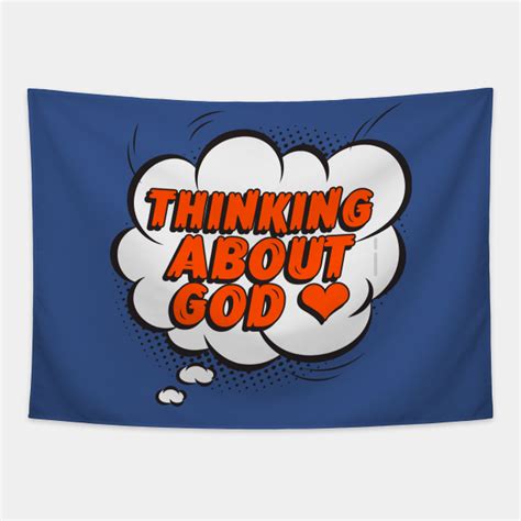 thinking  god god love tapestry teepublic