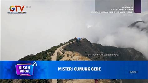 Misteri Gunung Gede Pangrango Youtube