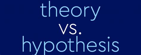 theory  hypothesis    difference dictionarycom