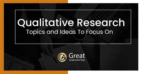 qualitative research topics  deal