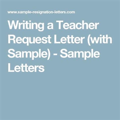 writing  good teacher request letter  sample