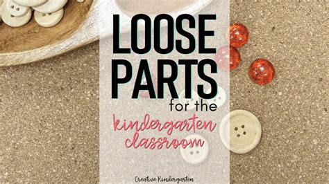 loose parts ideas   kindergarten classroom creative kindergarten