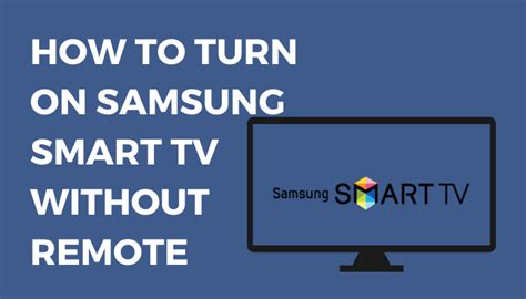 turn  samsung smart tv  remote smart tv tricks