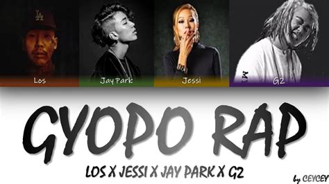 los gyopo rap remix feat jay park jessi  hanromtuerkce