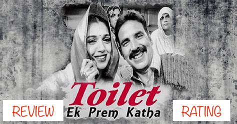Toilet Ek Prem Katha Review Rating Live Updates – Akshay Kumars