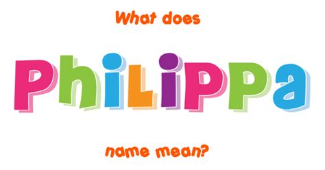 philippa name meaning of philippa