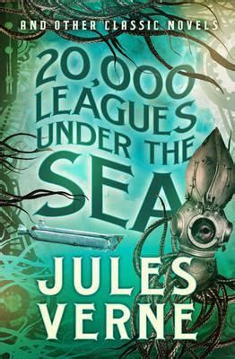 leagues   sea   classic novels  jules verne