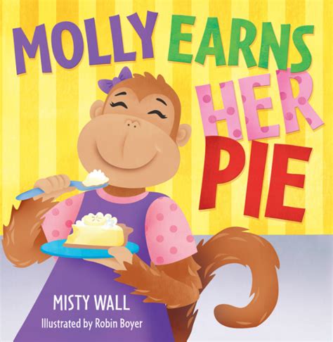 Molly Earns Her Pie — Molly Earns Her Pie