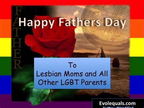 My Father’s Day Card To Lesbian Moms And All Other Single