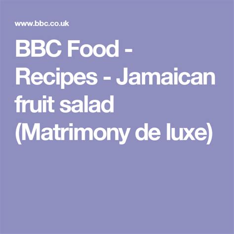jamaican fruit salad matrimony de luxe recipe lemon curd vegetable stew coconut soup