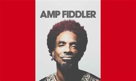 amp fiddler  legendary musician  producer  detroit died