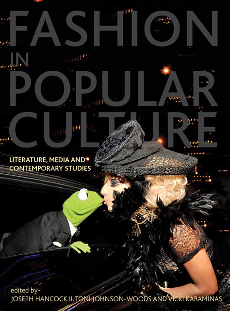Fashion In Popular Culture Literature Media And