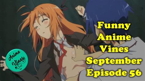 best anime vines of september 2015 56 anime vines compilation best moments anime vines ️