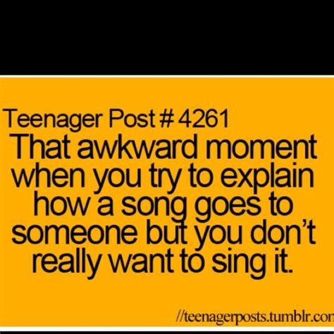 time  moment awkward moments   relate teenager posts