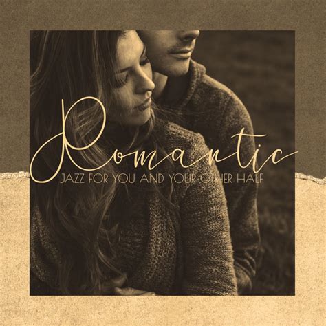 album romantic jazz for you and your other half love