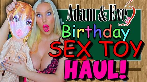 Adam And Eve Birthday Sex Toy Haul Sex Ed With Tara 43 Youtube