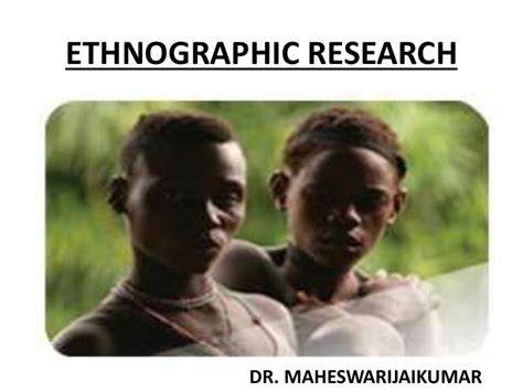 ethnographic research design