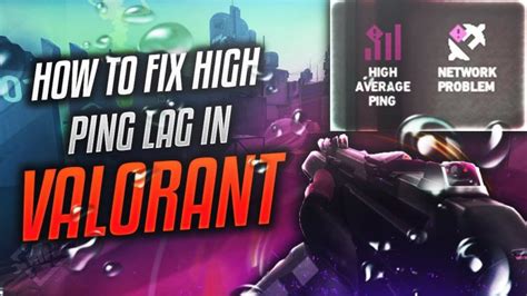 valorant   fix high ping solutions
