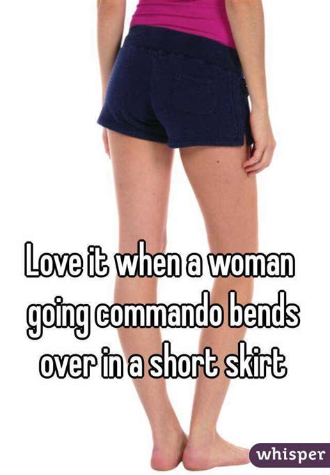 Love It When A Woman Going Commando Bends Over In A Short Skirt