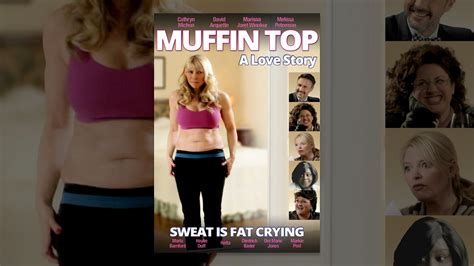 Muffin Top A Love Story Youtube