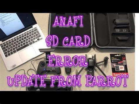 parrot anafi sd card fault update  parrot drones