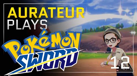 A Great Addition To Our Box Aurateur Plays Pokémon Sword