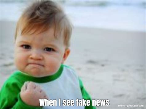 when i see fake news meme generator