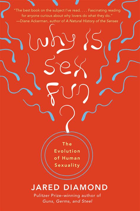 why is sex fun by jared m diamond basic books