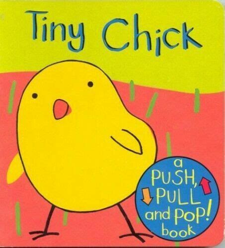 Tiny Chick Push Pull And Pop By Powell Richard 1855762919 The Fast For