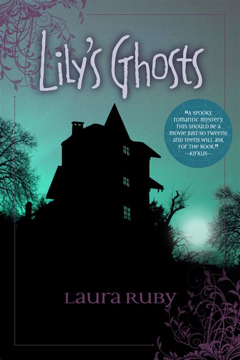 read lilys ghosts   laura ruby books   day trial