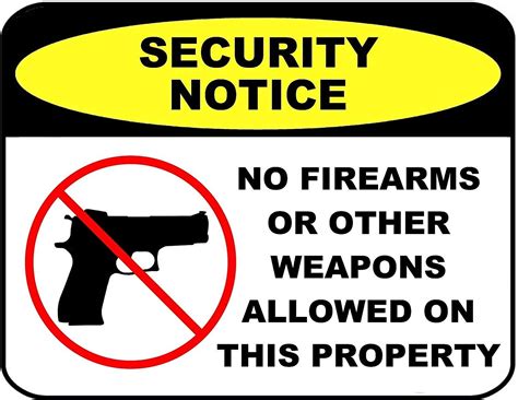 security notice  firearms   weapons allowed   property
