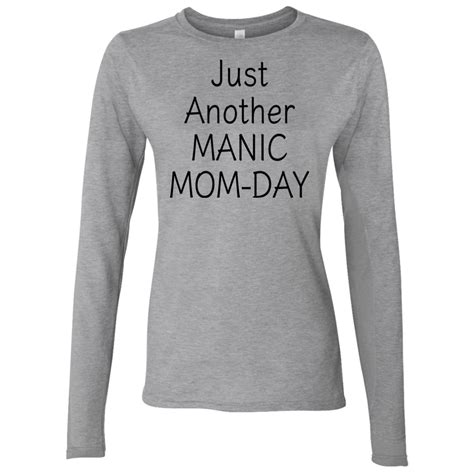 the just another manic mom day ls mom t shirt is such a great shirt for