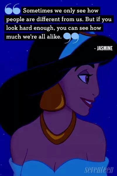 Princess Jasmine With Images Disney Movie Quotes Disney Quotes